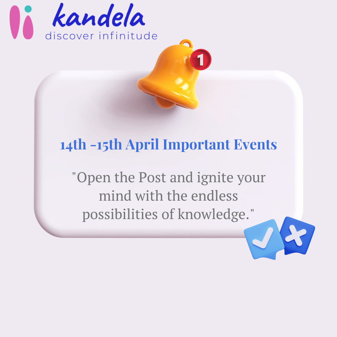 14th -15th April Important Event