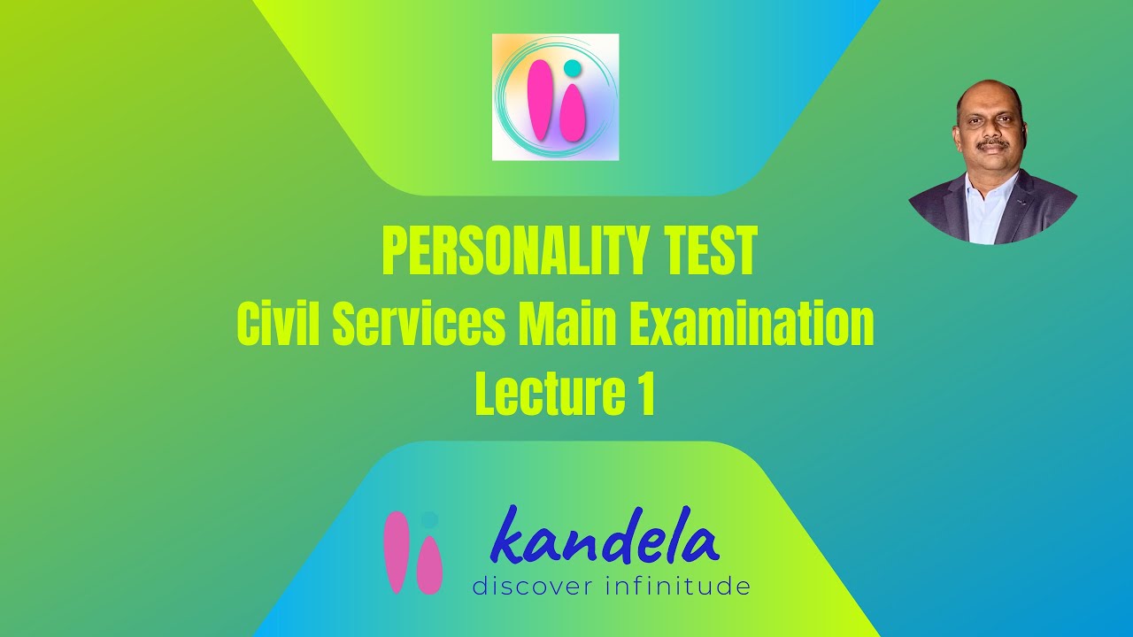 Personality test for IAS Lec 1by Thirumurugan A. Civil Services Main examination - kandela ias